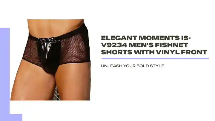 Elegant Moments IS-V9234 Men's Fishnet shorts with vinyl front by@Outfy