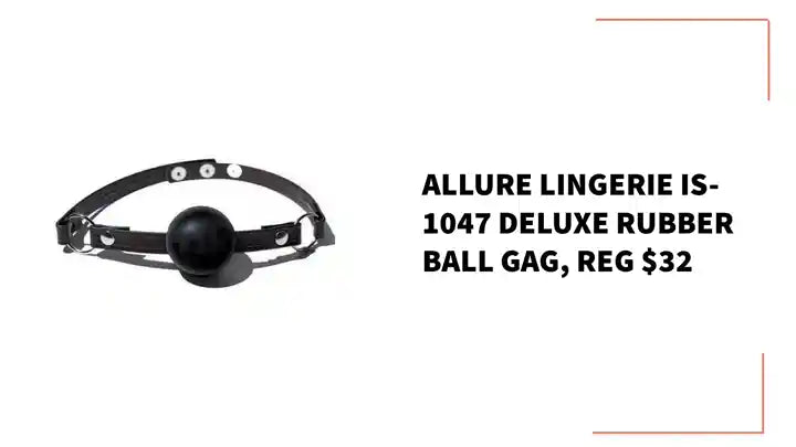 Allure Lingerie IS-1047 Deluxe Rubber Ball Gag, Reg $32 by@Outfy