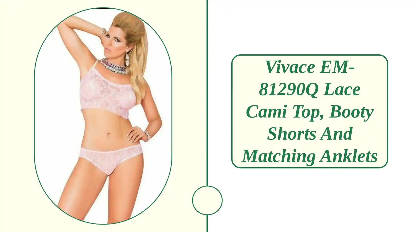 Vivace EM-81290Q Lace cami top, booty shorts and matching anklets by@Outfy