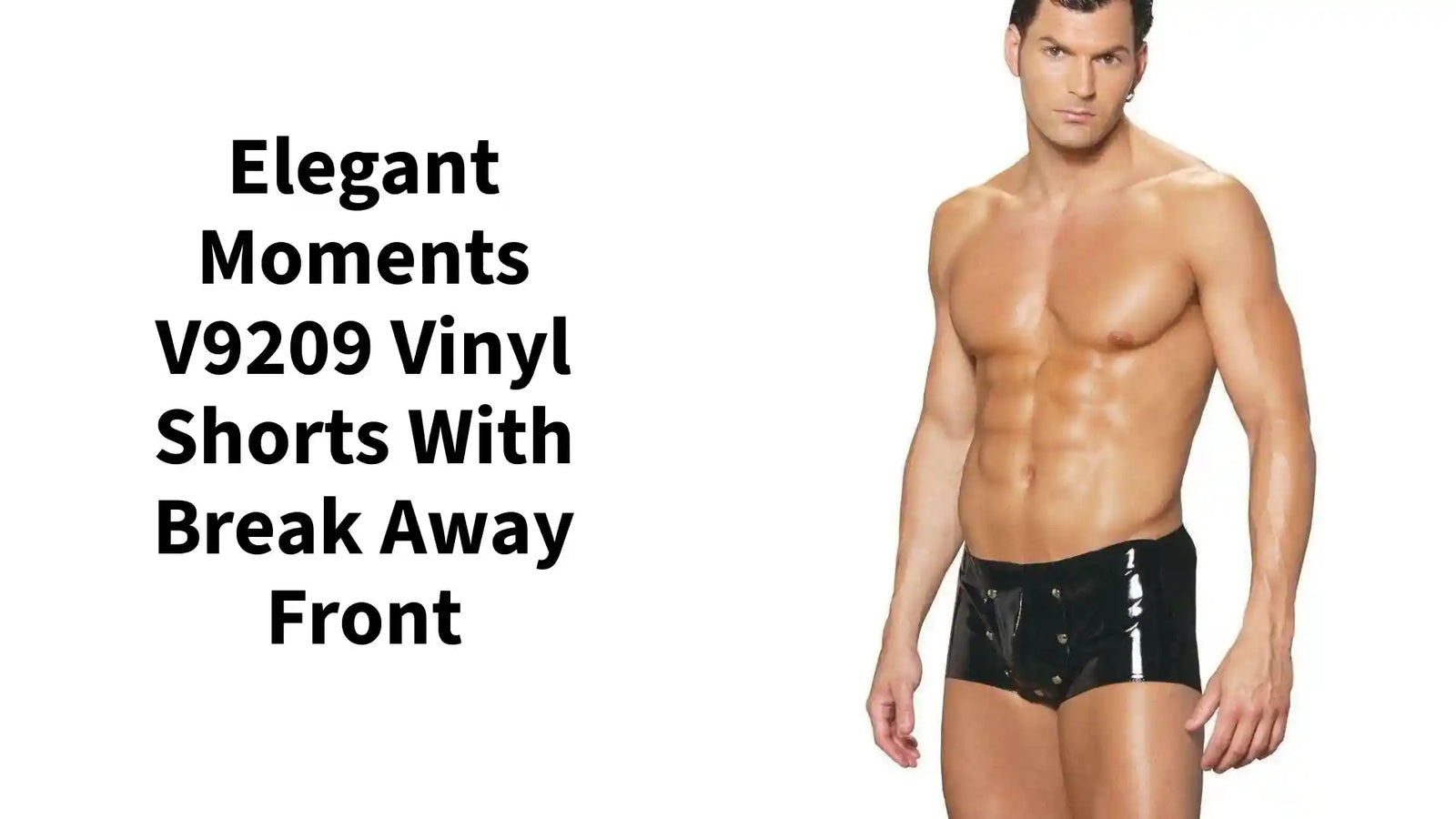 Elegant Moments V9209 Vinyl shorts with break away front by@Outfy