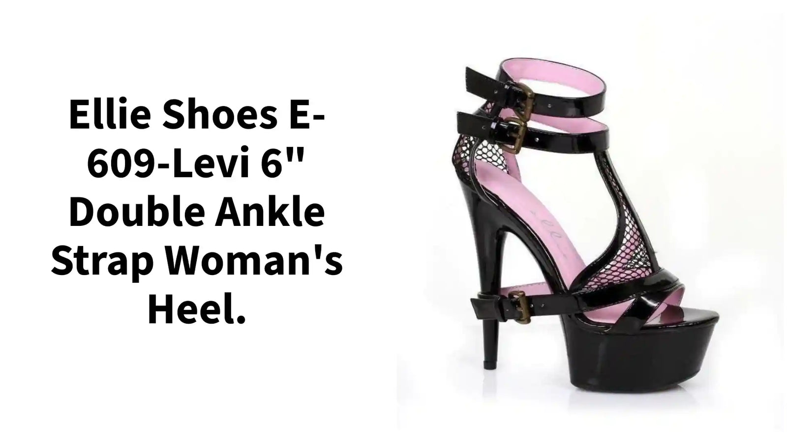 Ellie Shoes E-609-Levi 6" Double Ankle Strap Woman's Heel. by@Outfy