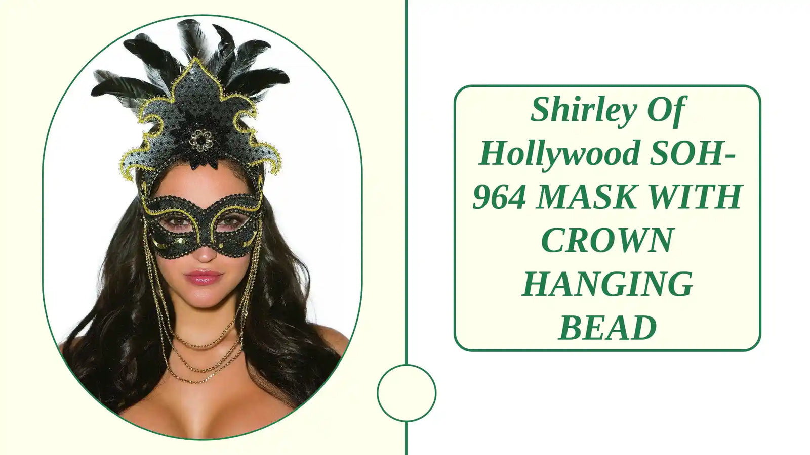 Shirley Of Hollywood SOH-964 MASK WITH CROWN HANGING BEAD by@Outfy
