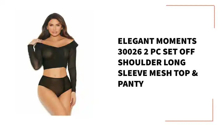 Elegant Moments 30026 2 PC Set Off shoulder long sleeve mesh top & panty by@Outfy