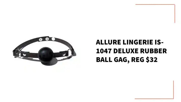 Allure Lingerie IS-1047 Deluxe Rubber Ball Gag, Reg $32 by@Outfy