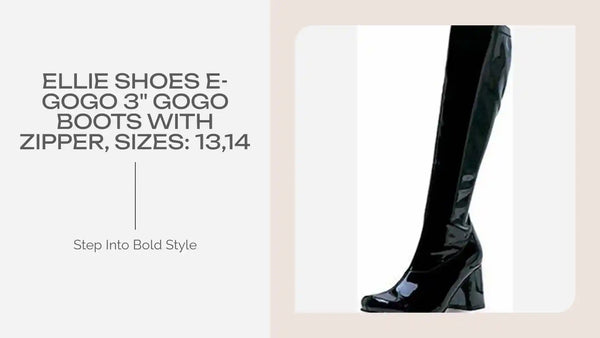 Ellie Shoes E-GOGO 3&quot; Gogo Boots with Zipper, Sizes: 13,14 by@Outfy