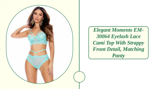 Elegant Moments EM-30064 Eyelash lace cami top with strappy front detail, matching panty by@Outfy
