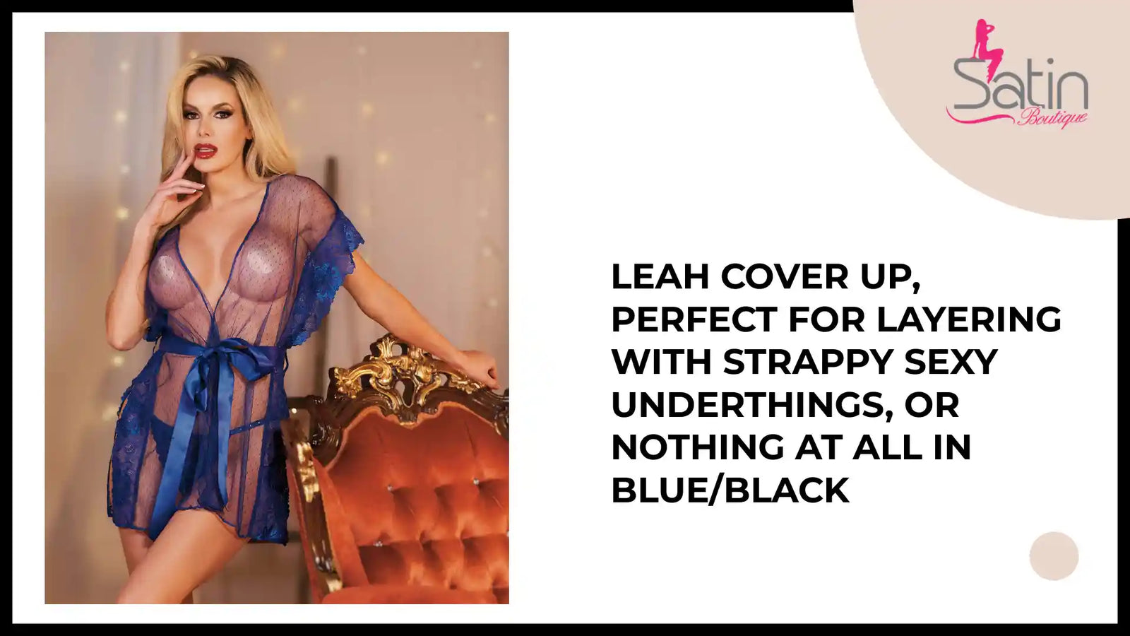 Leah Cover Up, Perfect for layering with strappy sexy underthings, or nothing at all in Blue/Black by@Outfy