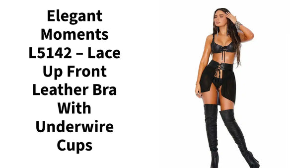 Elegant Moments L5142 &ndash; Lace up front leather bra with underwire cups by@Outfy