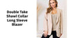 Double Take Shawl Collar Long Sleeve Blazer by@Outfy