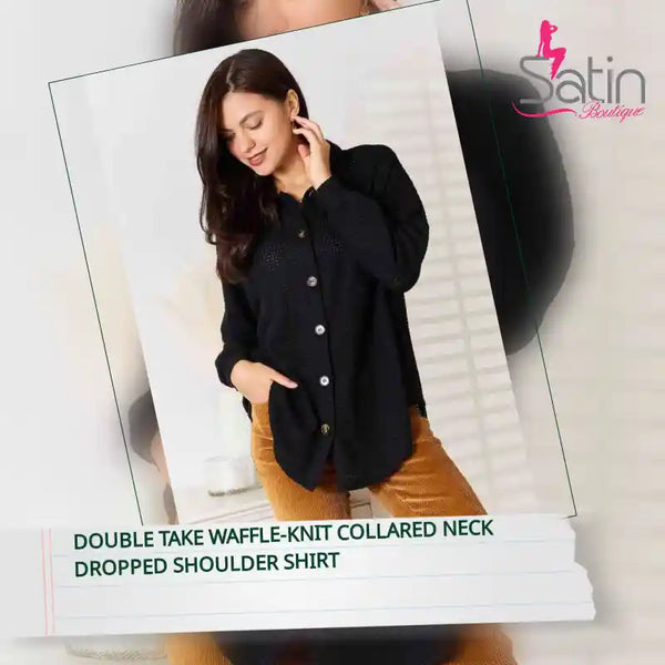 Double Take Waffle-Knit Collared Neck Dropped Shoulder Shirt by@Outfy