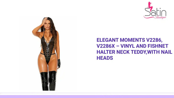 Elegant Moments V2286, V2286X &ndash; Vinyl and fishnet halter neck teddy,with nail heads by@Outfy