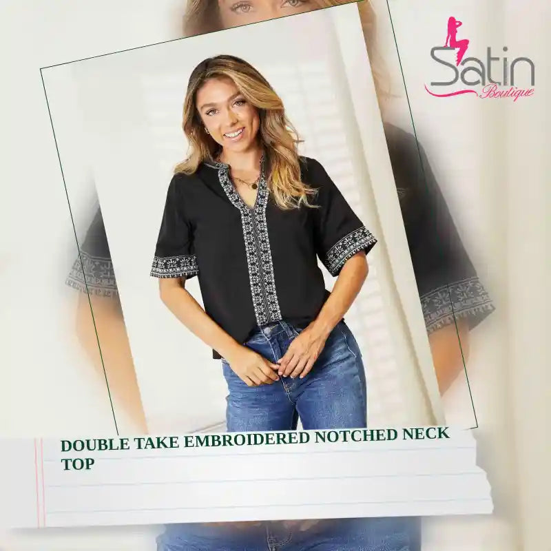 Double Take Embroidered Notched Neck Top by@Outfy